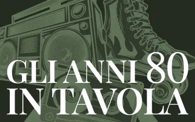 Gli anni 80 in tavola
